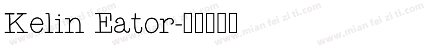 Kelin Eator字体转换